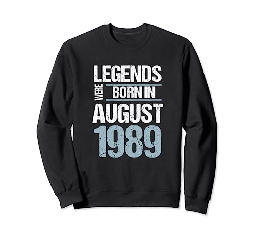 Las leyendas nacieron en Agosto 1989 Cumpleaños Sudadera