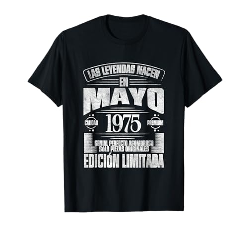 Las Leyendas nacen en Mayo de 1975 - 51 Años Cumpleaños Camiseta