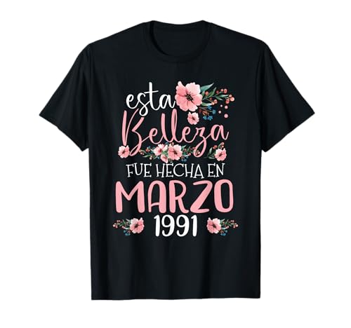 Hecha En Marzo 1991 Mujer Regalo 34 Años Cumpleaños Camiseta