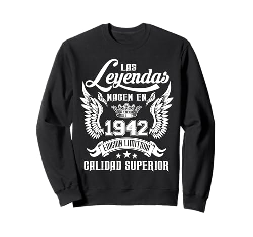 Cumpleaños Las Leyendas Nacen En 1942 Sudadera