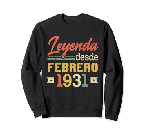 Leyenda Desde Febrero 1931 Cumpleaños 93 Años Sudadera