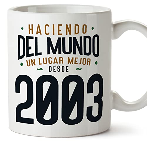 MUGFFINS Tazas 2003 Cumpleaños - En Español - Haciendo del Mundo un Lugar Mejor - 11 oz / 330 ml - Regalo original y divertido
