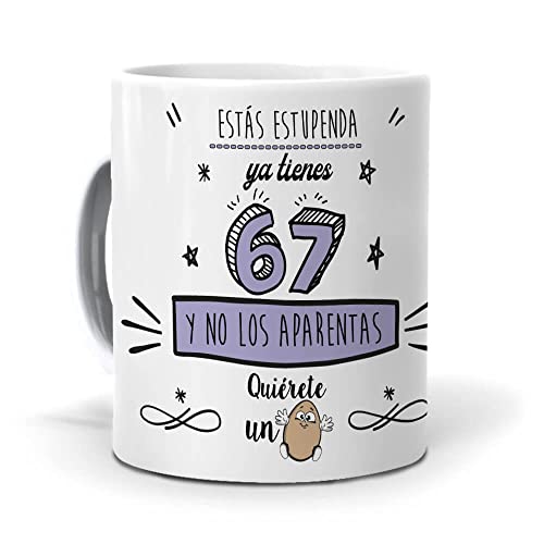 mundohuevo Taza Ya Tienes 67 y no los aparentas. Cerámica AAA - 350 ml.