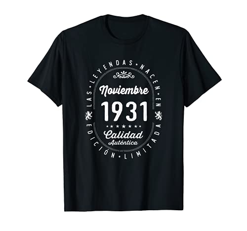 90 años Cumpleaños Las Leyendas nacen en Noviembre de 1931 Camiseta