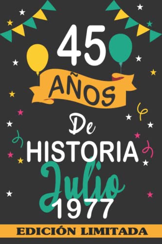 45 Años De Historia Julio 1977: 45 años. Libro de visitas, cuaderno, 110 páginas de...