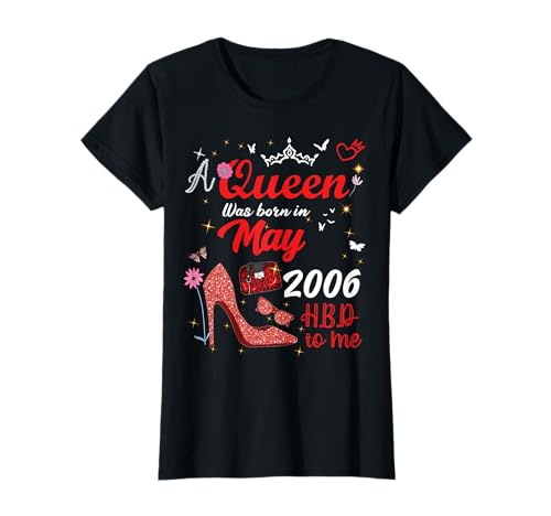 Mayo 2006 Cumpleaños Esta Reina Nació En Mayo 2006 Camiseta