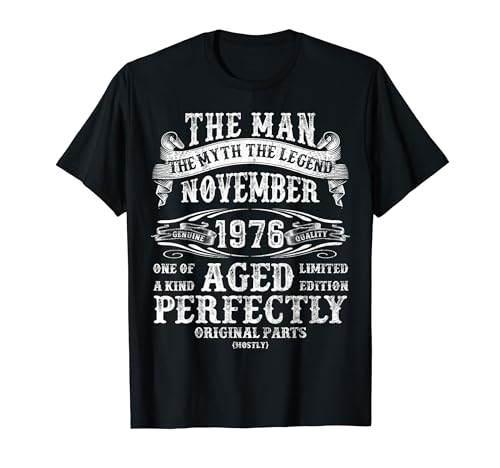 Noviembre de 1976 The Man Myth Regalos de cumpleaños número 47 para hombres Camiseta