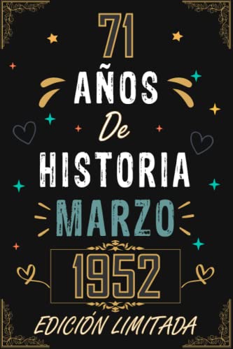 CUADERNO, 71 AÑOS DE HISTORIA MARZO 1952 EDICIÓN LIMITADA: Regalo de 71 cumpleaños para mujeres y...