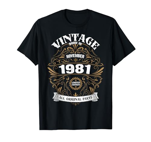 Nacido En Noviembre 1981 Piezas Originales Vintage Cumpleaños Camiseta