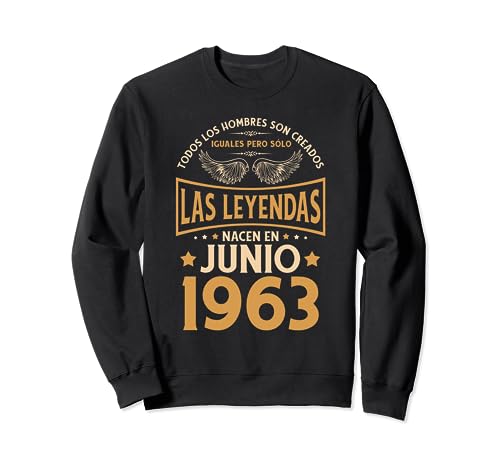 Cumpleaños Hombre Regalos Las Leyendas Junio 1963 Sudadera