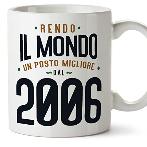 MUGFFINS Tazas 2006 Cumpleaños - En Italiano - Rendo il Mondo un Posto Migliore - 11 oz / 330 ml -...