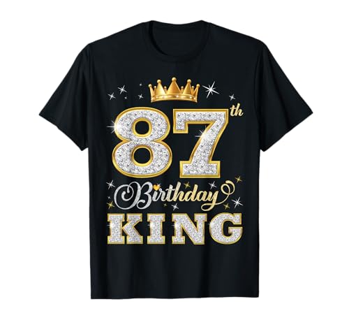 Fiesta de cumpleaños número 87 del Rey de 87 años para él Camiseta