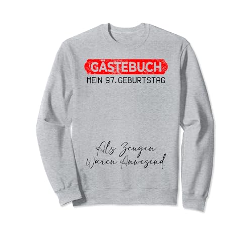 Gästebuch Mein 97. Geburtstag Libro de visitas Firma Sudadera