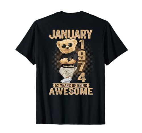 52 Años Enero 1974 Teddy Bear 52 Cumpleaños Hombres Mujeres Camiseta