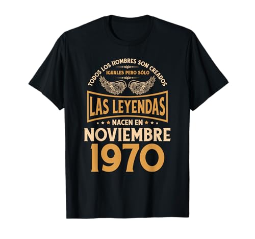 Cumpleaños Hombre Regalos Las Leyendas Noviembre 1970 Camiseta