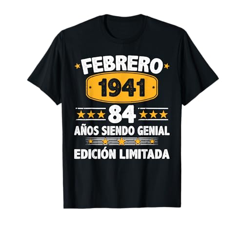 Febrero 1941 84 Años Hombre Cumpleaños Regalo Febrero 1941 Camiseta