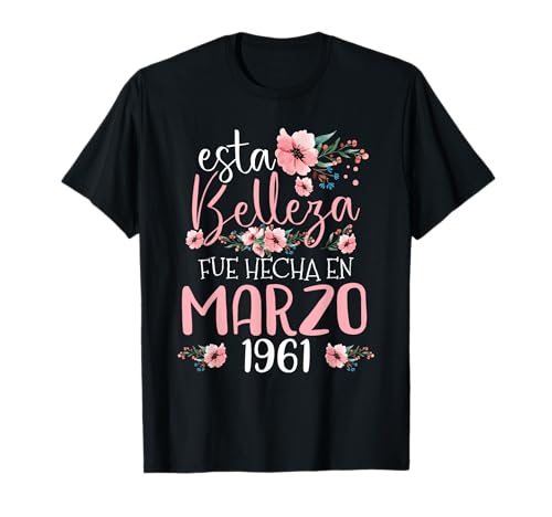 Hecha En Marzo 1961 Mujer Regalo 65 Años Cumpleaños Camiseta