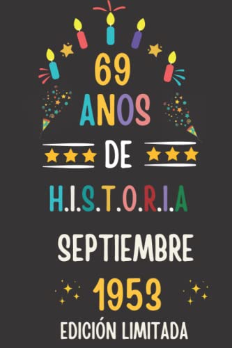 CUADERNO, 69 AÑOS DE HISTORIA SEPTIEMBRE 1953 EDICIÓN LIMITADA: Regalo de 69 cumpleaños para...