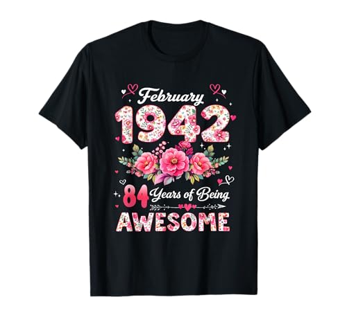 84 años Febrero 1942 Floral 84 cumpleaños Hombres Mujeres Camiseta