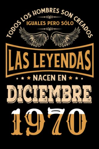 Regalo de 52 Cumpleaños Para Hombre : Las Leyendas Nacen en diciembre 1970: Regalos de Cumpleaños...