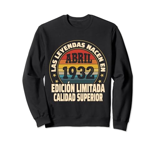Edición Limitada Abril 1932 - Cumpleaños 92 Años Sudadera