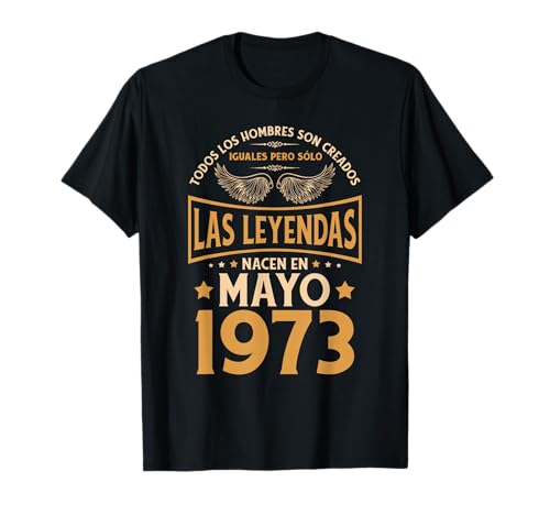 Cumpleaños Hombre Regalos Las Leyendas Mayo 1973 Camiseta