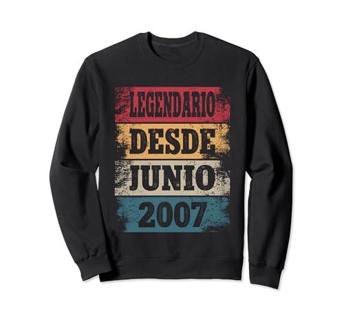 Legendario Desde Junio 2007 - Cumpleaños 17 Años Sudadera