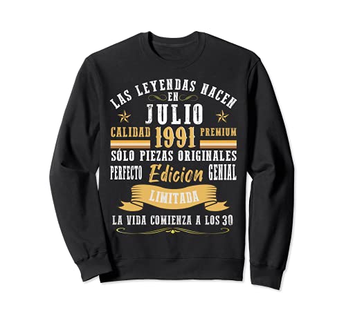 Leyendas Julio 1991 30 Años Cumpleaños Hombre Mujer Retro Sudadera