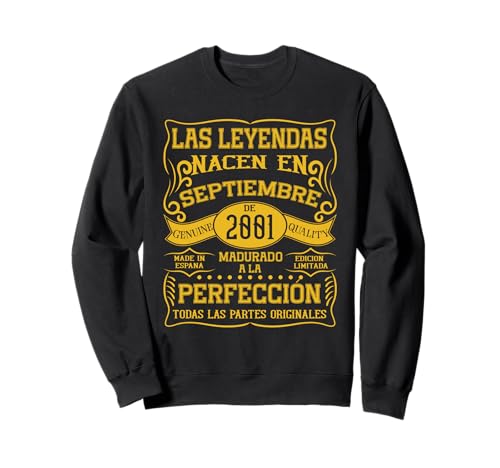 24 años Cumpleaños Las Leyendas nacen en Septiembre de 2001 Sudadera