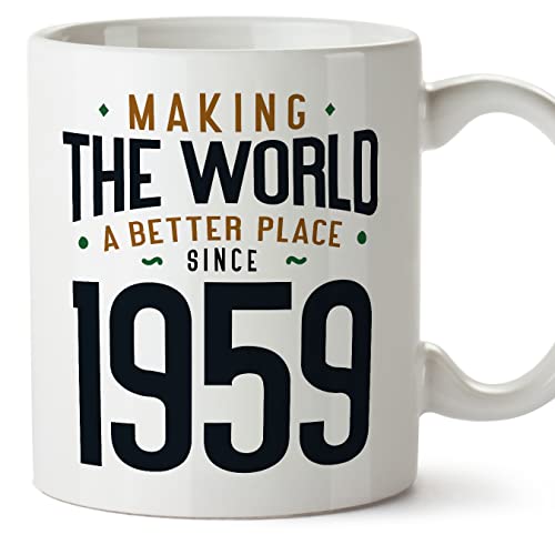MUGFFINS Tazas 1959 Cumpleaños - En Inglés - Making the World a Better Place - 11 oz / 330 ml - Regalo original y divertido