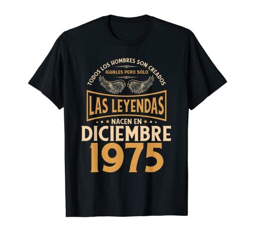 Cumpleaños Hombre Regalos Las Leyendas Diciembre 1975 Camiseta
