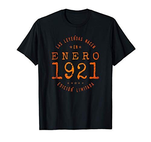 Las Leyendas nacen en Enero de 1921 - Regalo de 100 años Camiseta