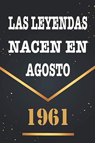Las Leyendas Nacen En Agosto De 1961: Libro de visitas de 59 años, cuaderno, 120 páginas de...