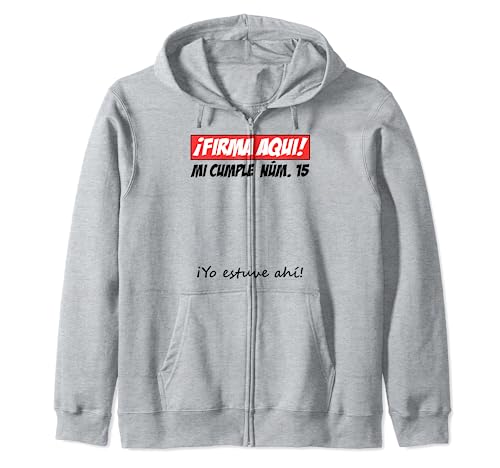 Firma Aqui 15 cumpleaños I libro de visitas Sudadera con Capucha