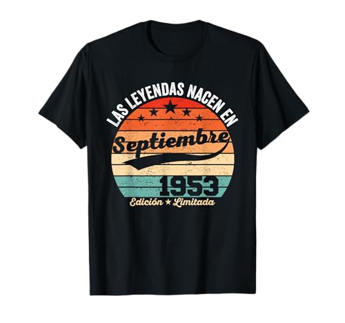 72 años Cumpleaños Las Leyendas nacen en Septiembre de 1953 Camiseta