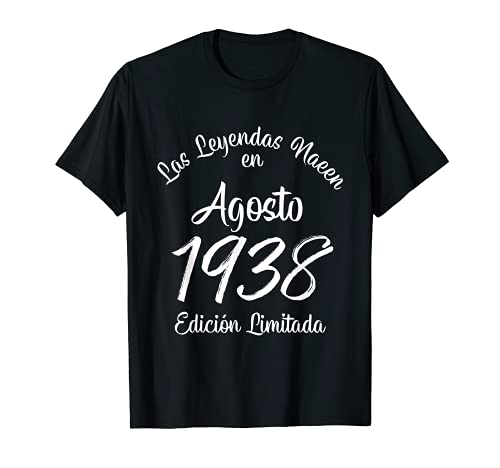 Las Leyendas nacen en Agosto de 1938 Regalo de 83 años Camiseta