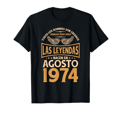 Cumpleaños Hombre Regalos Las Leyendas Agosto 1974 Camiseta