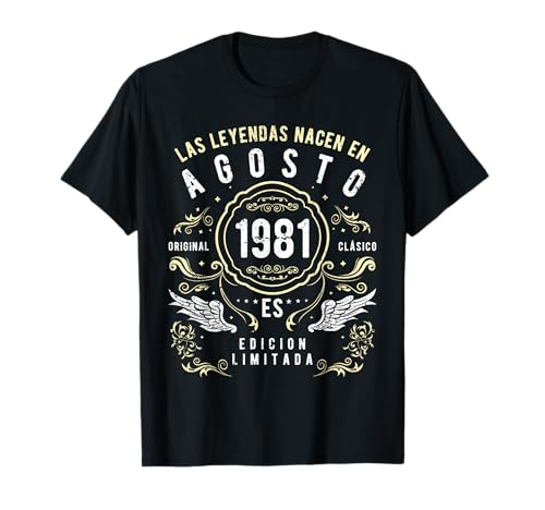 Las Leyendas Nacen En Agosto 1981 Camiseta