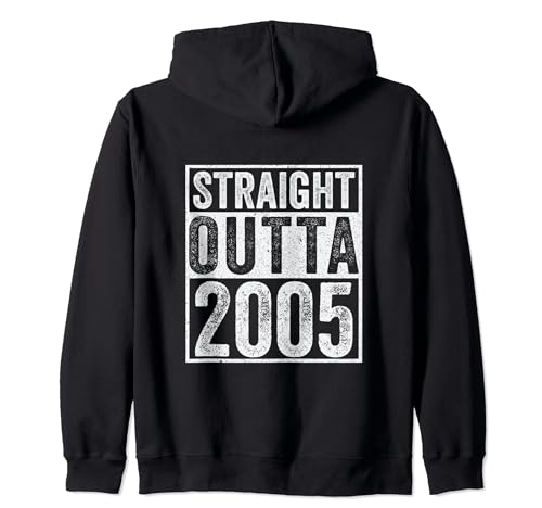 Straight Outta 2005 Año de nacimiento - Divertido cumpleaños 2005 Sudadera con Capucha