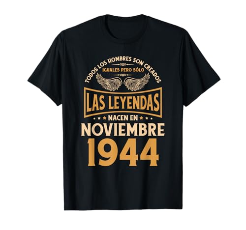Cumpleaños Hombre Regalos Las Leyendas Noviembre 1944 Camiseta