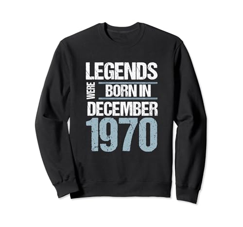 Las leyendas nacieron en diciembre de 1970 cumpleaños Sudadera