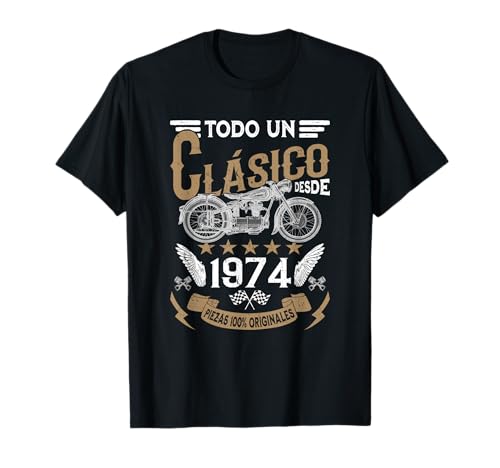 Motero Todo Un Clásico Nacido En 1974 Cumpleaños Camiseta