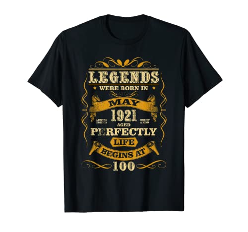 Legends Nacieron En Mayo 1921 100 Cumpleaños 100 Años Camiseta