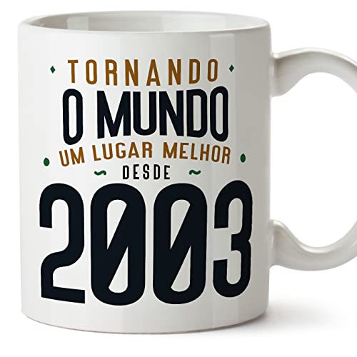 MUGFFINS Tazas 2003 Cumpleaños - En Portugués - Tornando o Mundo um Lugar Melhor - 11 oz / 330 ml...