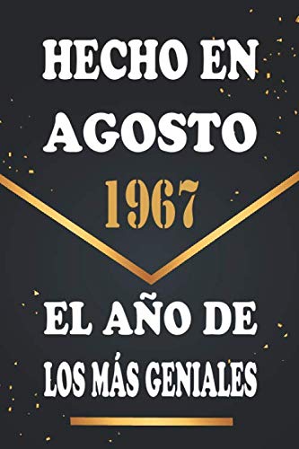 Hecho en Agosto 1967 el Año De Los Más Geniales: Libro de visitas de 53 años, cuaderno, 120...
