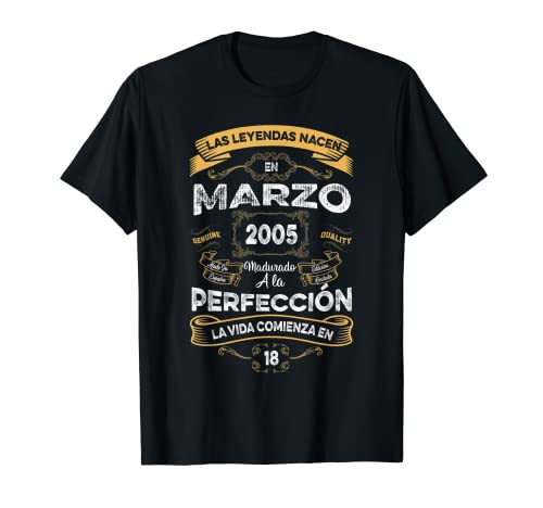 Mujer Leyendas Marzo 2005 Hombre Mujer 18 Años Cumpleaños Camiseta