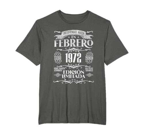 Las Leyendas nacen en Febrero de 1972 - 52 Años Cumpleaños Camiseta
