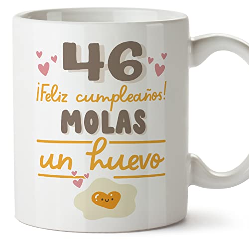 MUGFFINS Tazas 46 Cumpleaños - En Español - Feliz Cumpleaños Molas un Huevo - 11 oz / 330 ml -...
