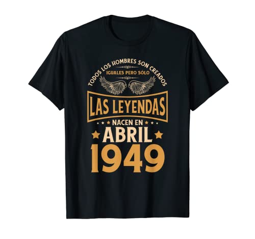 Regalos de cumpleaños para hombre The Legends abril 1949 Camiseta