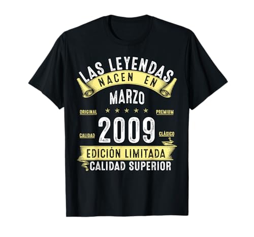17 Años Cumpleaños Las Leyendas Nacen En Marzo de 2009 Camiseta